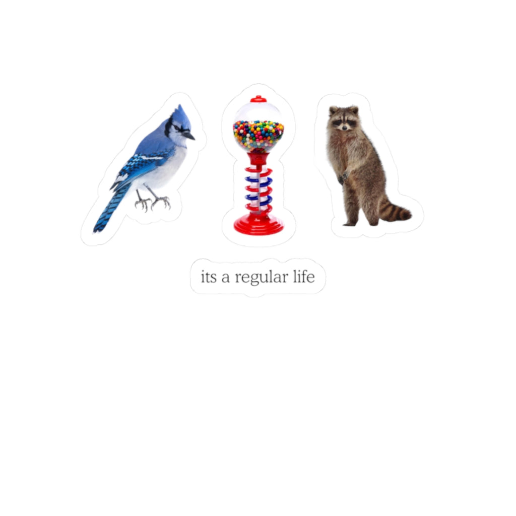 Its a Regular Life Stickers